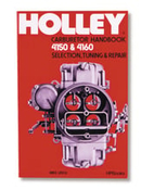 Holley Model 4150 & 4160 Carburetor Handbook